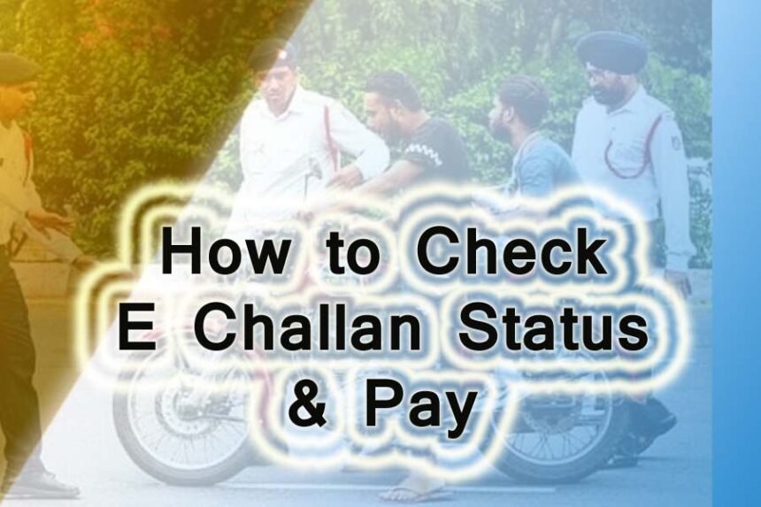 how to check e challan online & pay